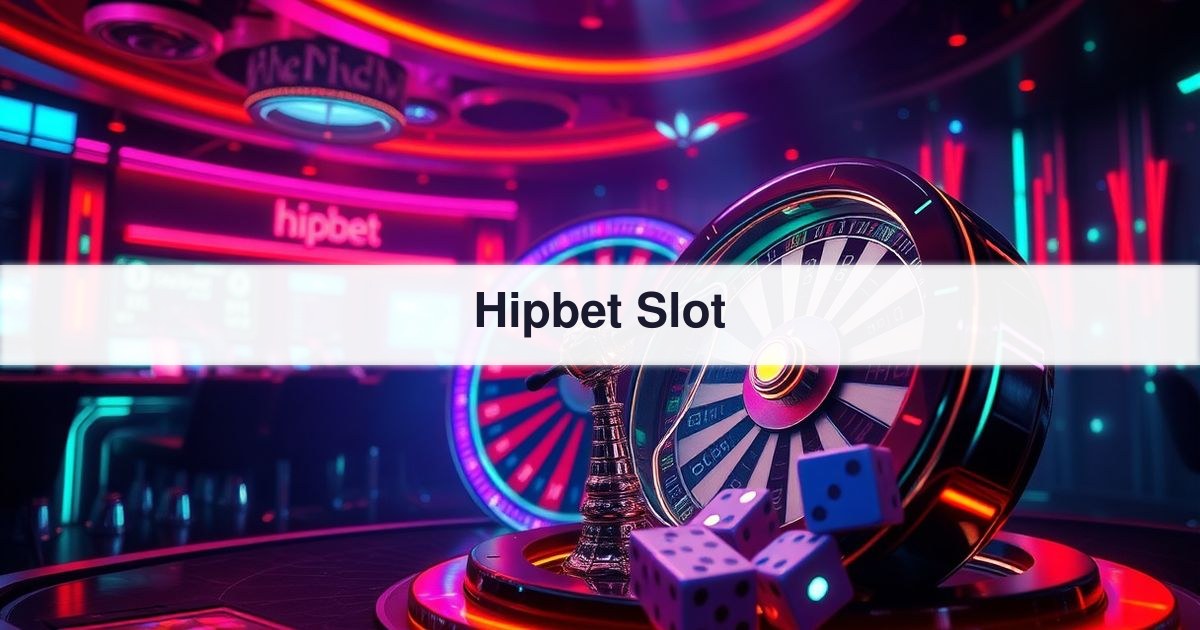 Hipbet Slot